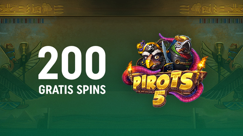 Pirots 5_Welcome Offer_200 Gratis Spins