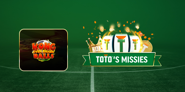 TOTOs Missies_Kong Even Bigger Balls_600x300